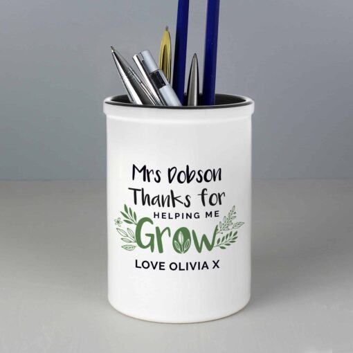 (product) Personalised Thanks For Helping Me Grow Ceramic Stationery Pot