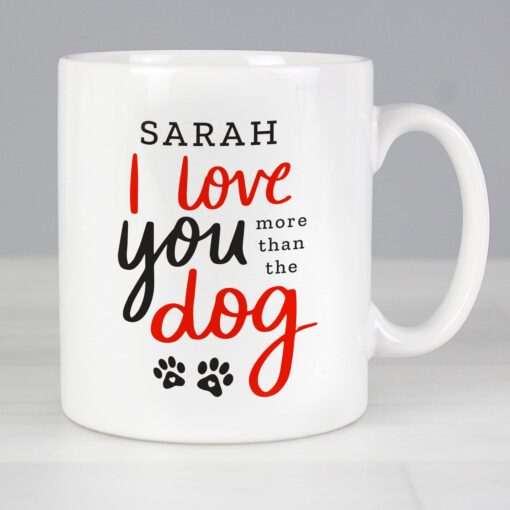 (product) Personalised I Love You More Than The Dog Mug