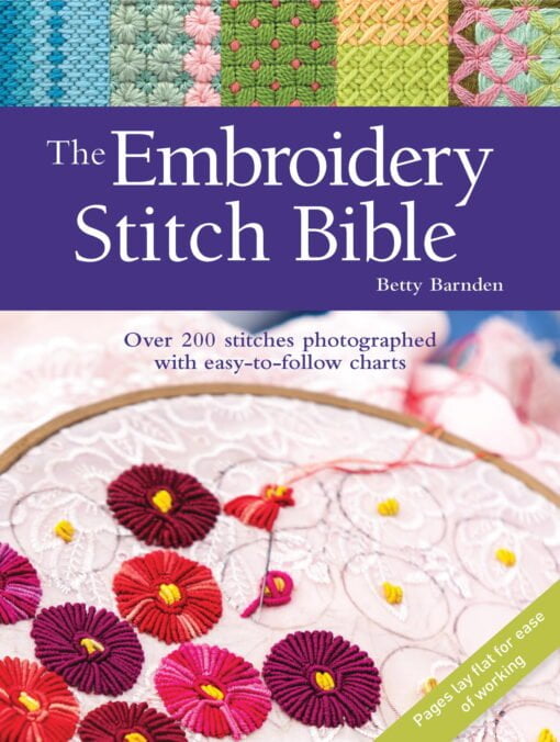 The Embroidery Stitch Bible - By Betty Barnden