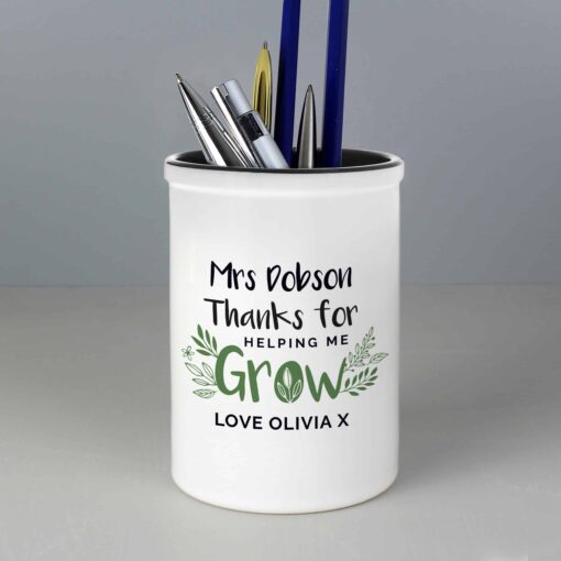 Personalised Thanks For Helping Me Grow Ceramic Stationery Pot