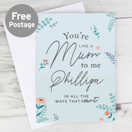Personalised You're Like A Mum To Me Greetings Card